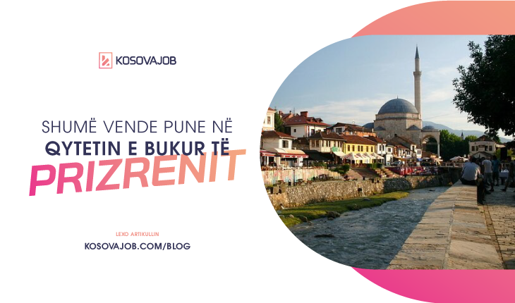 Deri në 20 shpallje për vende të lira të punës në qytetin e Prizrenit