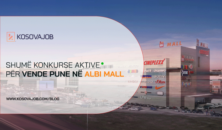 Shumë pozita të hapura në Albi Mall
