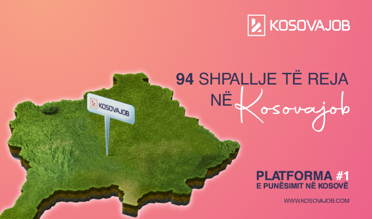 94 shpallje të reja në KosovaJob
