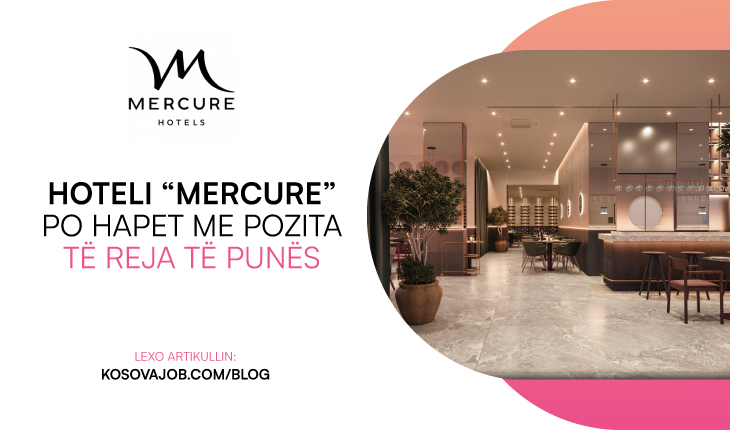 Hapja e madhe e Hotel “Mercure” në Prishtinë