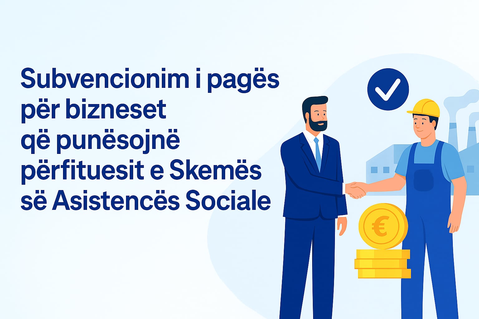Ministria e Financave me mbështetje  për bizneset që punësojnë përfitues të asistencës sociale